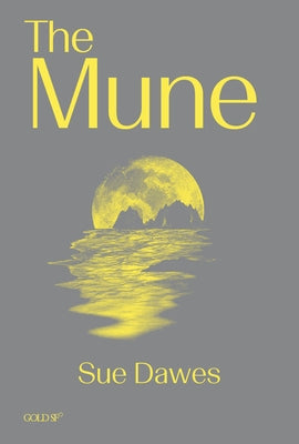 The Mune by Dawes, Sue