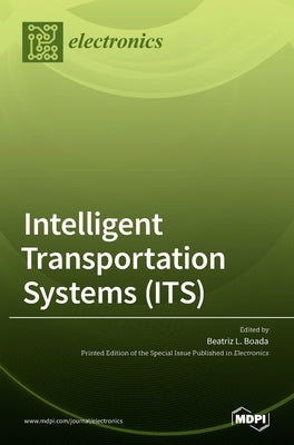 Intelligent Transportation Systems (ITS) by Boada, Beatriz L.