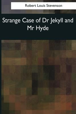 Strange Case of Dr Jekyll and Mr Hyde by Stevenson, Robert Louis