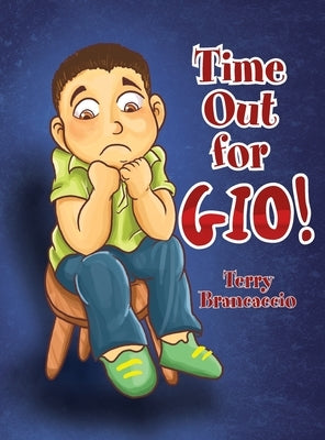 Time Out For Gio! by Brancaccio, Terry