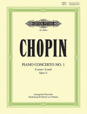 Piano Concerto No. 1 in E Minor Op. 11 (Arranged for Piano Solo): Simplified and Abridged by Chopin, Fryderyk