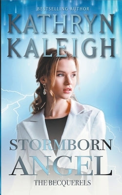 Stormborn Angel by Kaleigh, Kathryn