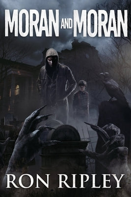 Moran and Moran: Supernatural Horror with Scary Ghosts & Haunted Houses by Street, Scare