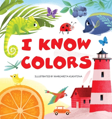 I Know Colors by Clever Publishing