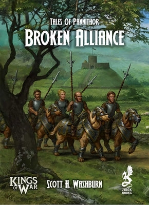 Tales of Pannithor: Broken Alliance by Washburn, Scott