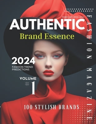 Authentic Fashion: 100 Fashion Icon Designs Modern Trends Pioneering Styles by Bird, Authentic