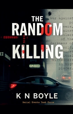 The Random Killing by Boyle, K. N.