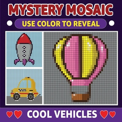 Mystery Mosaic: Cool Vehicles by Wintersberger, Victoria