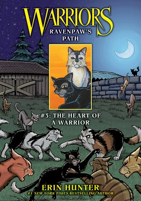 Ravenpaw's Path #3: The Heart of a Warrior by Hunter, Erin