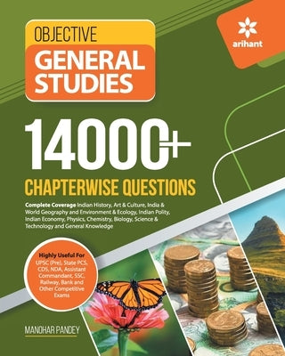 14000+ Chapterwise Questions Objective General Studies by Pandey, Manohar