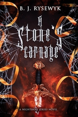 A Stone's Carnage by Rysewyk, B. J.