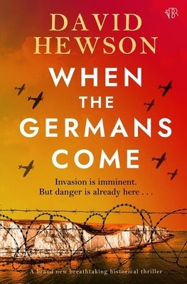 When the Germans Come by Hewson, David