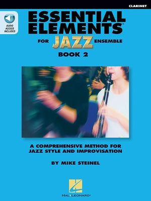 Essential Elements for Jazz Ensemble Book 2 - Clarinet by Steinel, Mike