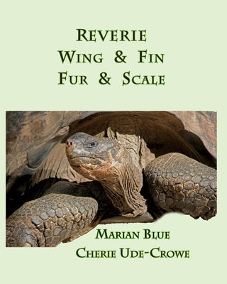 Reverie Wing & Fin Fur & Scale by Blue, Marian