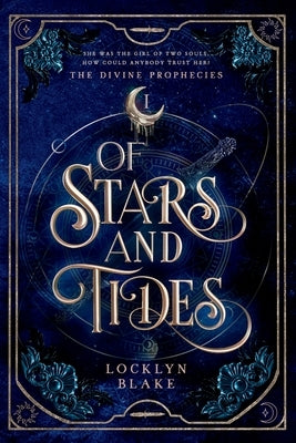 Of Stars and Tides by Blake, Locklyn