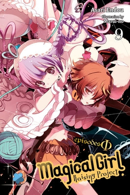 Magical Girl Raising Project, Vol. 9 (Light Novel): Episodes Phi by Endou, Asari