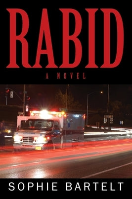 Rabid by Bartelt, Sophie