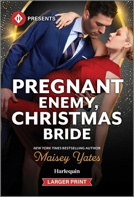 Pregnant Enemy, Christmas Bride by Yates, Maisey