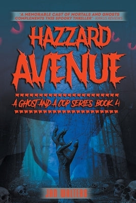 Hazzard Avenue: Book 4 by Walters, Jan