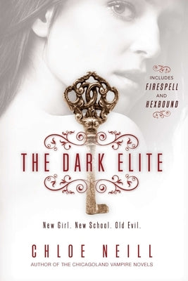 The Dark Elite by Neill, Chloe