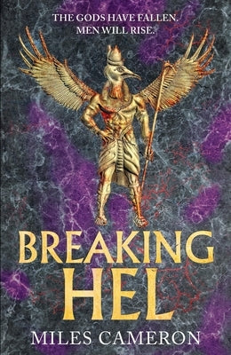 Breaking Hel: Volume 3 by Cameron, Miles