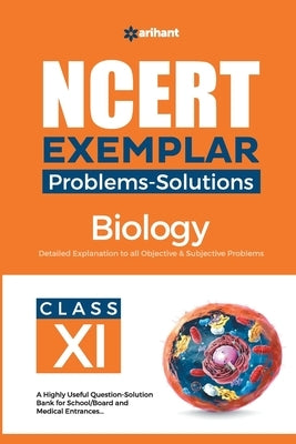 NCERT Exemplar Problems-Solutions Biology class 11th by Singh, Poonam