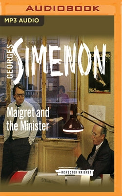 Maigret and the Minister by Simenon, Georges