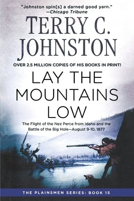 Lay the Mountains Low by Johnston, Terry C.