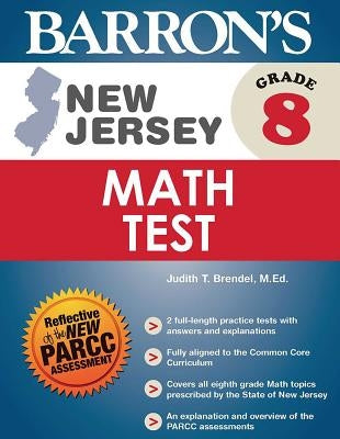 New Jersey Grade 8 Math Test by Brendel, Judith T.