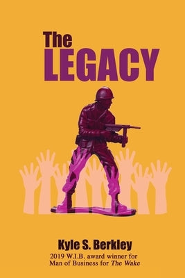 The Legacy by Berkley, Kyle