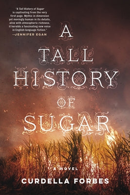 A Tall History of Sugar by Forbes, Curdella