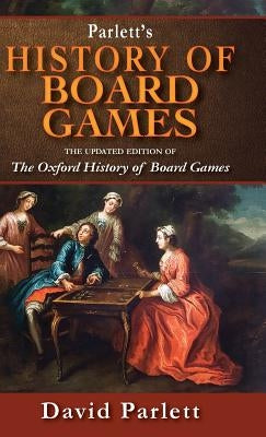 Oxford History of Board Games by Parlett, David