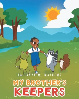 My Brother's Keepers by M. Mathews, La Tanya