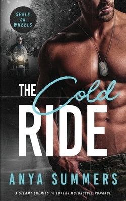 The Cold Ride by Summers, Anya