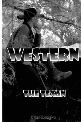 Western: The Texan by Douglas, Klint