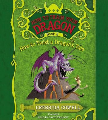 How to Twist a Dragon's Tale by Cowell, Cressida