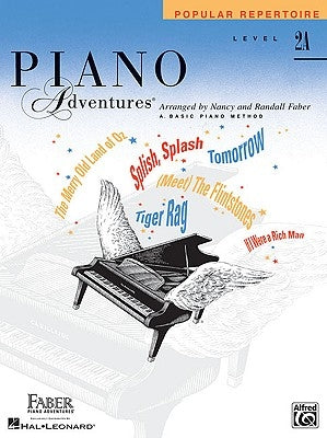 Level 2a - Popular Repertoire Book: Piano Adventures by Faber, Nancy