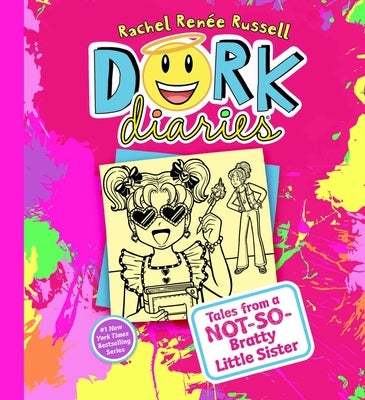 Dork Diaries 16: Tales from a Not-So-Bratty Little Sister by Russell, Rachel Ren?e