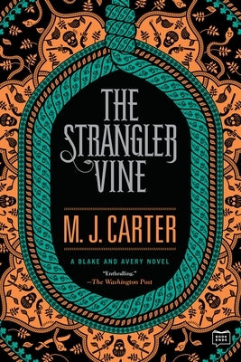 The Strangler Vine by Carter, M. J.