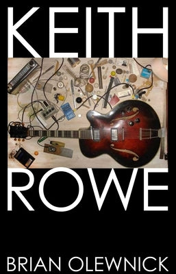 Keith Rowe: The Room Extended by Olewnick, Brian