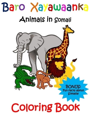 Baro Xayawaanka Coloring Book: Animals in Somali by Seeds, Teaching