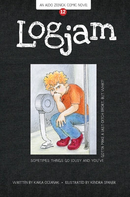 Logjam: Book 12 by Oceanak, Karla