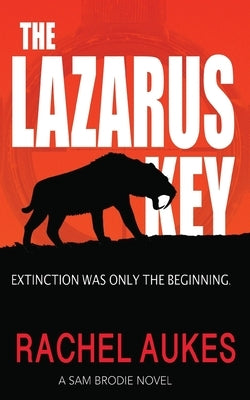 The Lazarus Key by Aukes, Rachel