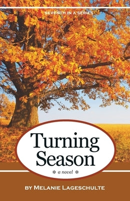 Turning Season by Lageschulte, Melanie