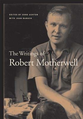 The Writings of Robert Motherwell by Motherwell, Robert