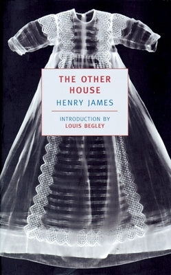 The Other House by James, Henry