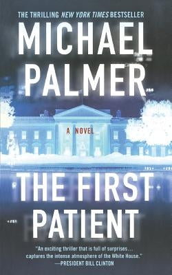 First Patient by Palmer, Michael