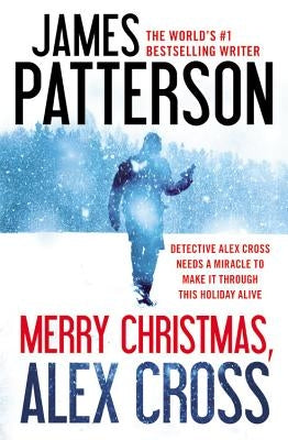 Merry Christmas, Alex Cross by Patterson, James