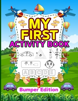 My First Activity Book: Bumper Edition by Mamma, Independent