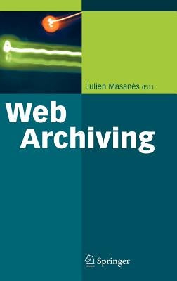 Web Archiving by Masanès, Julien